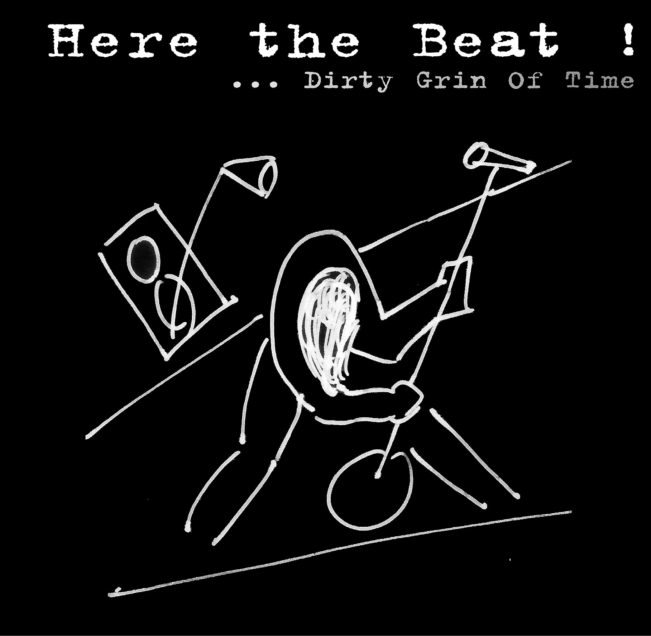 Dirty Grin Of Time Music