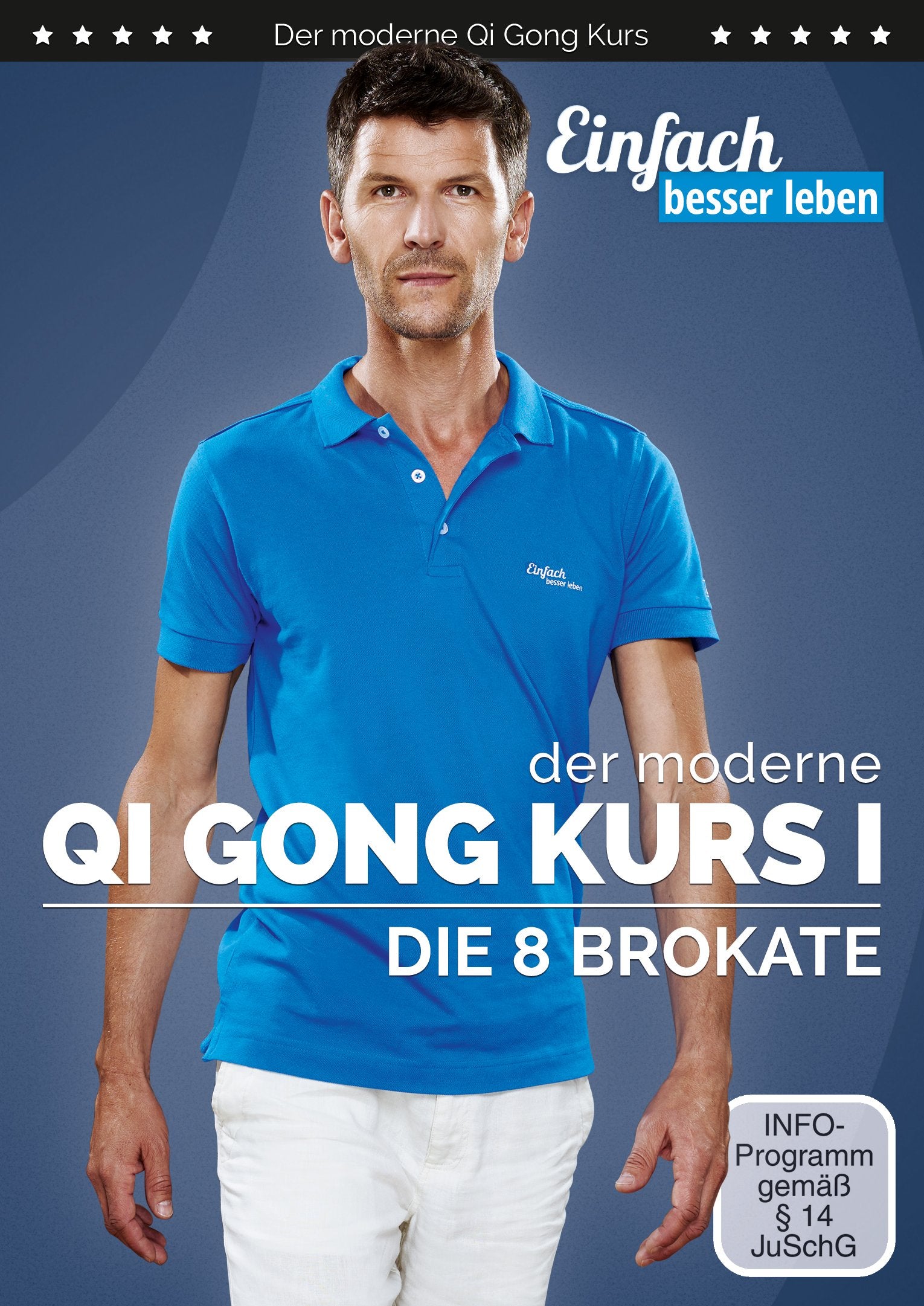 Der moderne Qi Gong Kurs 1 — Die 8 Brokate | DVD für Fitness & Gesundheit für jedes Alter und jeden Fitnesslevel Movies