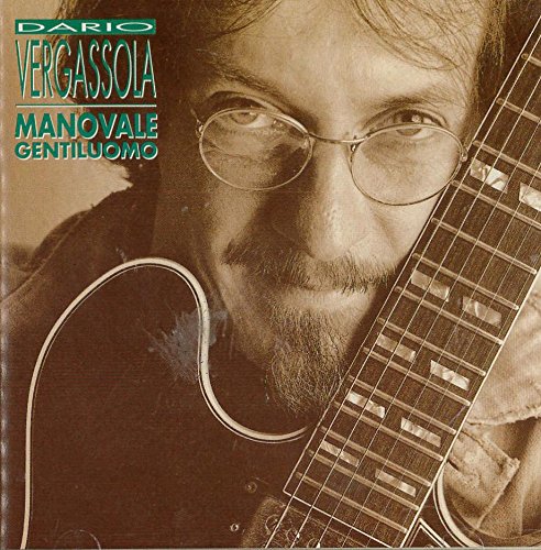 DARIO VERGASSOLA Manovale gentiluomo - CD Music