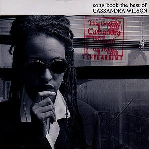 Song Book (Best of Cassandra Wilson) Jazz