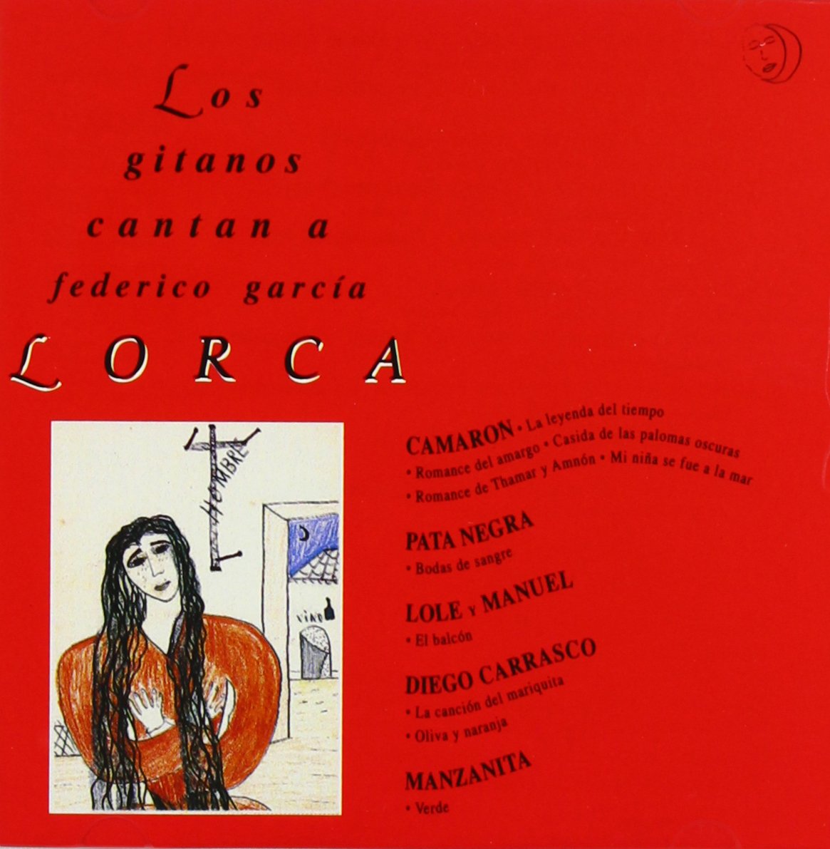 Garcia Lorca - Los Gitanos Cantan a... World Music