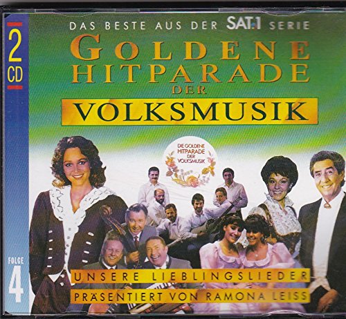 GOLDENE HITPARADE DER VOLKSMUSIK, Folge 4: praes. von Ramona Leiss Music