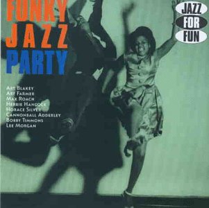Jazz for Fun Funky Jazz Party Music
