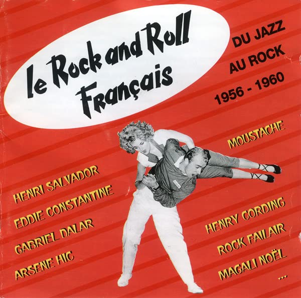 Le Rock and Roll Français-du Jazz au Rock 1950-1960 Music