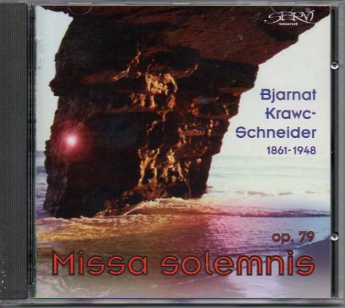 Servi - Bjarnat Krawc - Schneider: Missa solemis Op 79 Swjatocna msa za chor a piscele Music