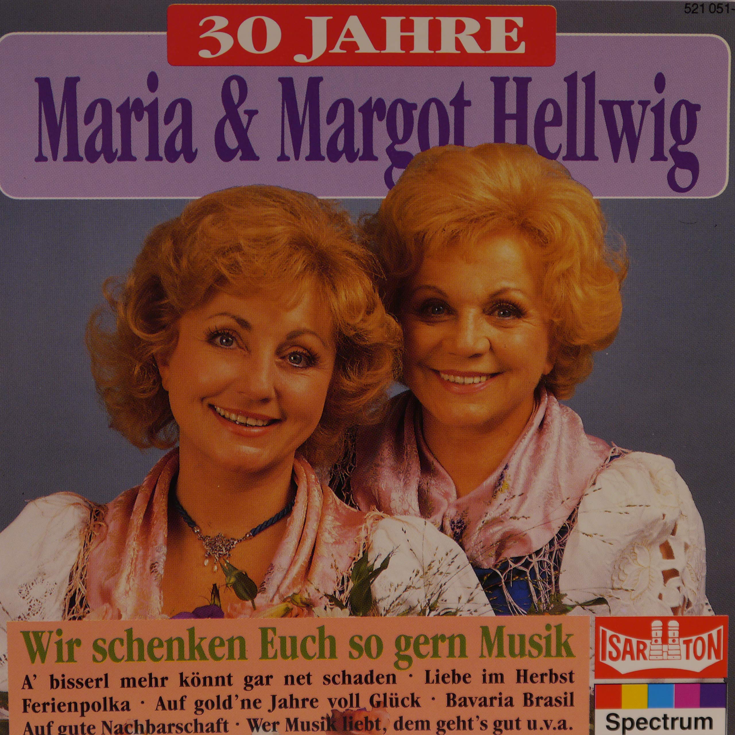 30 Jahre Maria &Margot Hellwig German Schlager & Volksmusik