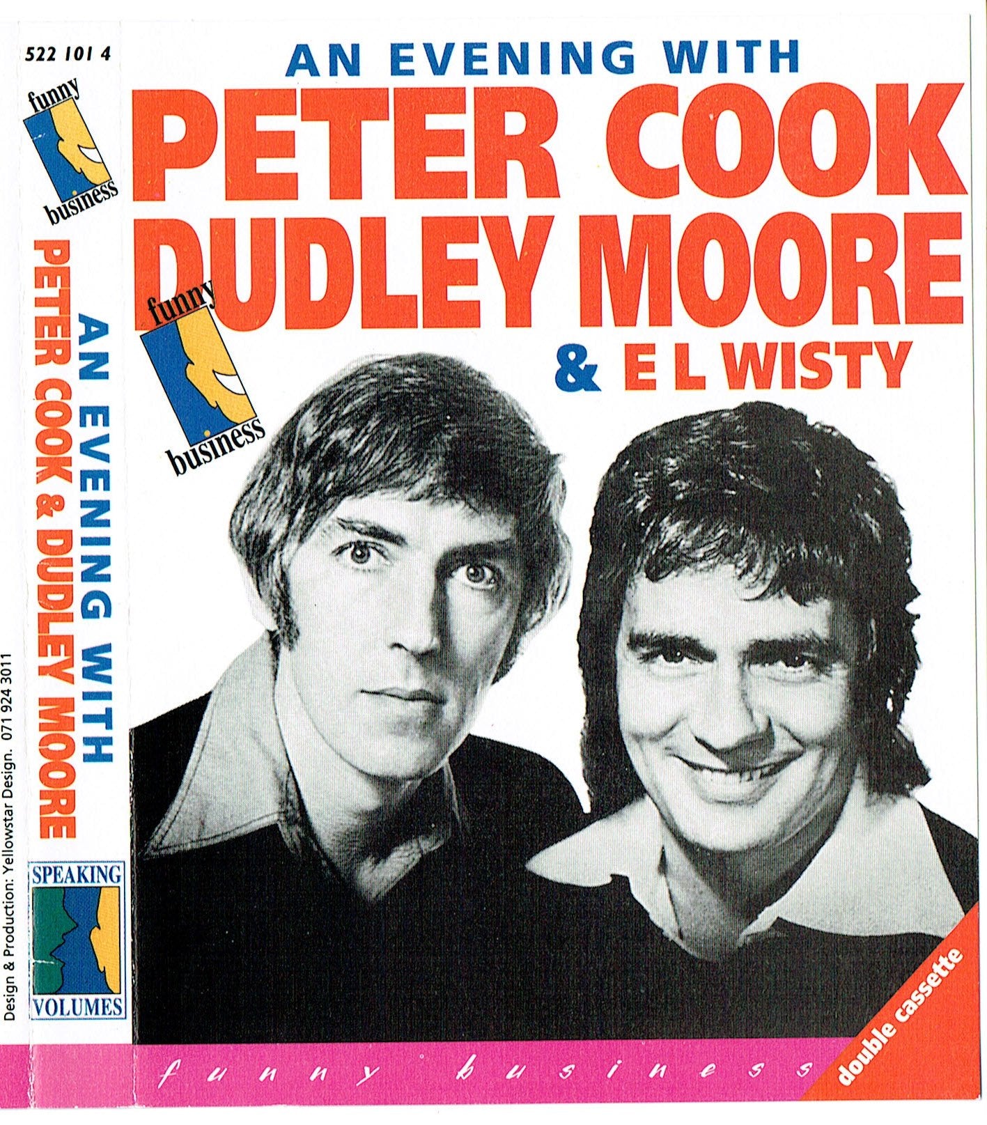 An Evening with Peter Cook and Dudley Moore and E L Wisty Books