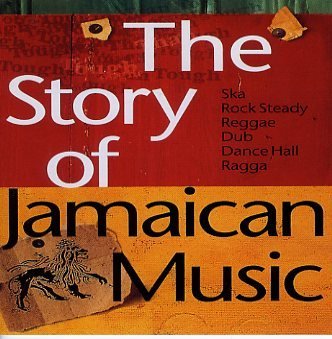The Story of Jamaican Music Music