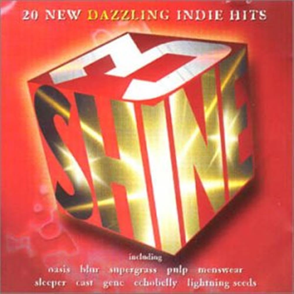Shine, Vol. 3: 20 New Dazzling Indie Hits cd