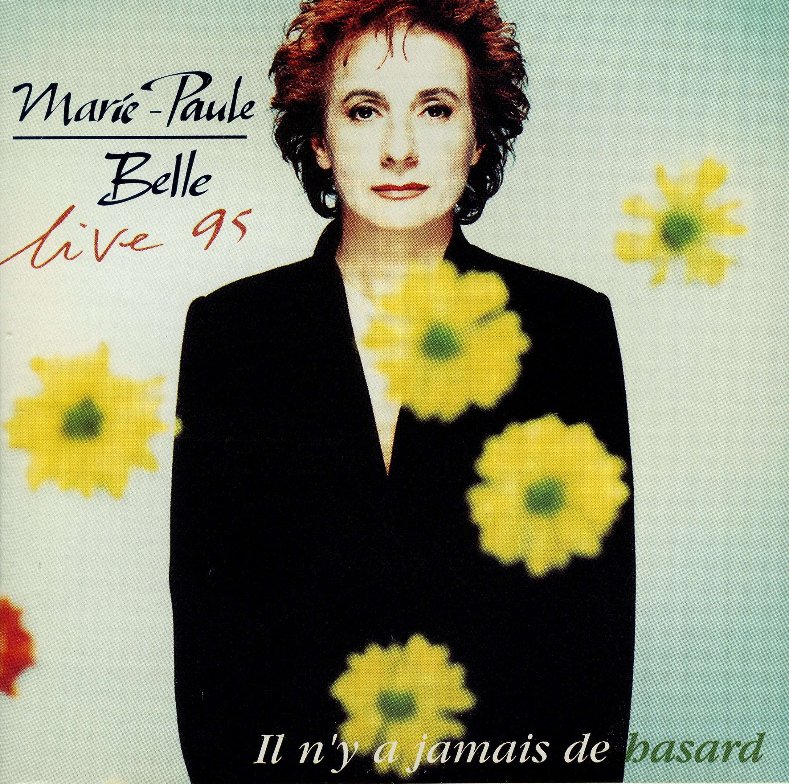 Il n'y a jamais de hasard Live 95 cd
