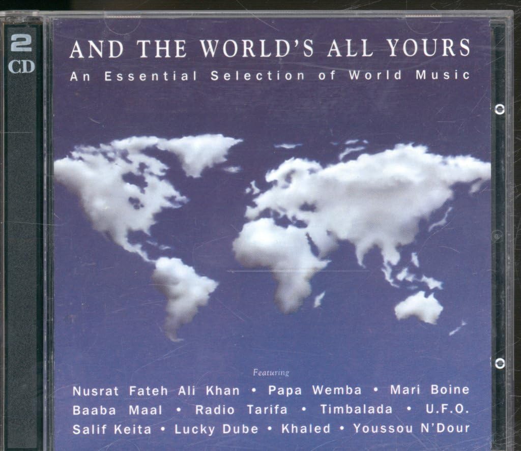 And the World's All Yours World Music
