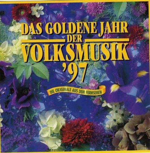 Goldene Jahr der Volksmusik 97 German Schlager & Volksmusik