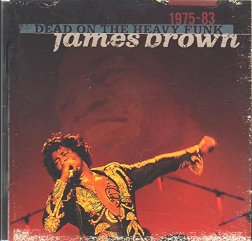 Dead on the Heavy Funk 1975-84 Funk, R&B & Soul