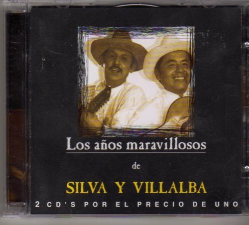 Los Anos Maravillosos de Silva Y Villalba cd