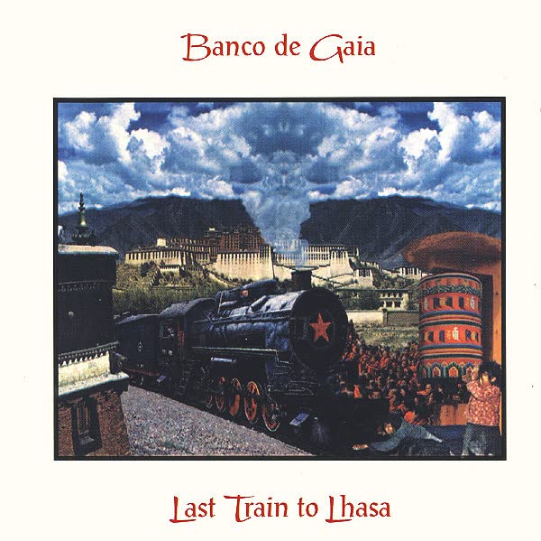 Last Train to Lhasa Alternative & Indie