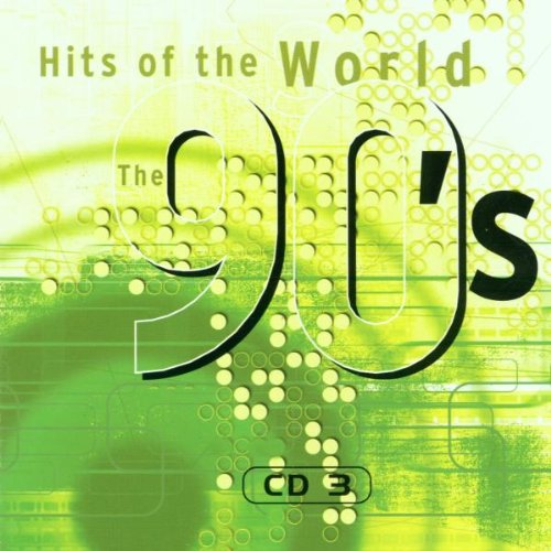 Hits of the World 90'S-Cd3 - Original Artists - Tears for Fears, Caught in the act, No Mercy, Emilia Music