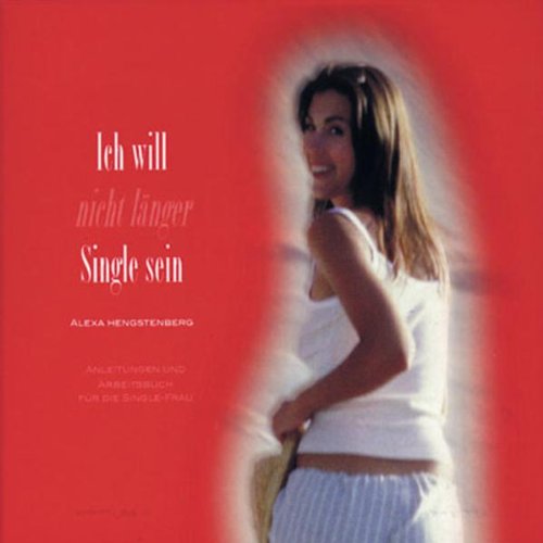 Product Image: Ich Will Nicht Länger Single S
