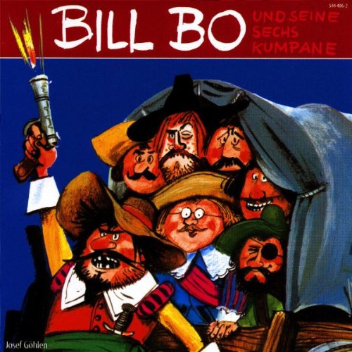 Bill Bo - Folge 1: und seine sechs Kumpane Children & Young People