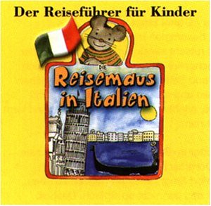 Die Reisemaus in Italien Children & Young People