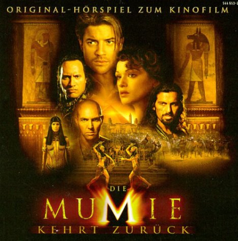 Die Mumie kehrt zurück, Original-Hörspiel zum Kinofilm, 1 Audio-CD: 52 Min. Books
