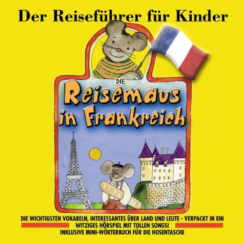 Die Reisemaus in Frankreich Children & Young People