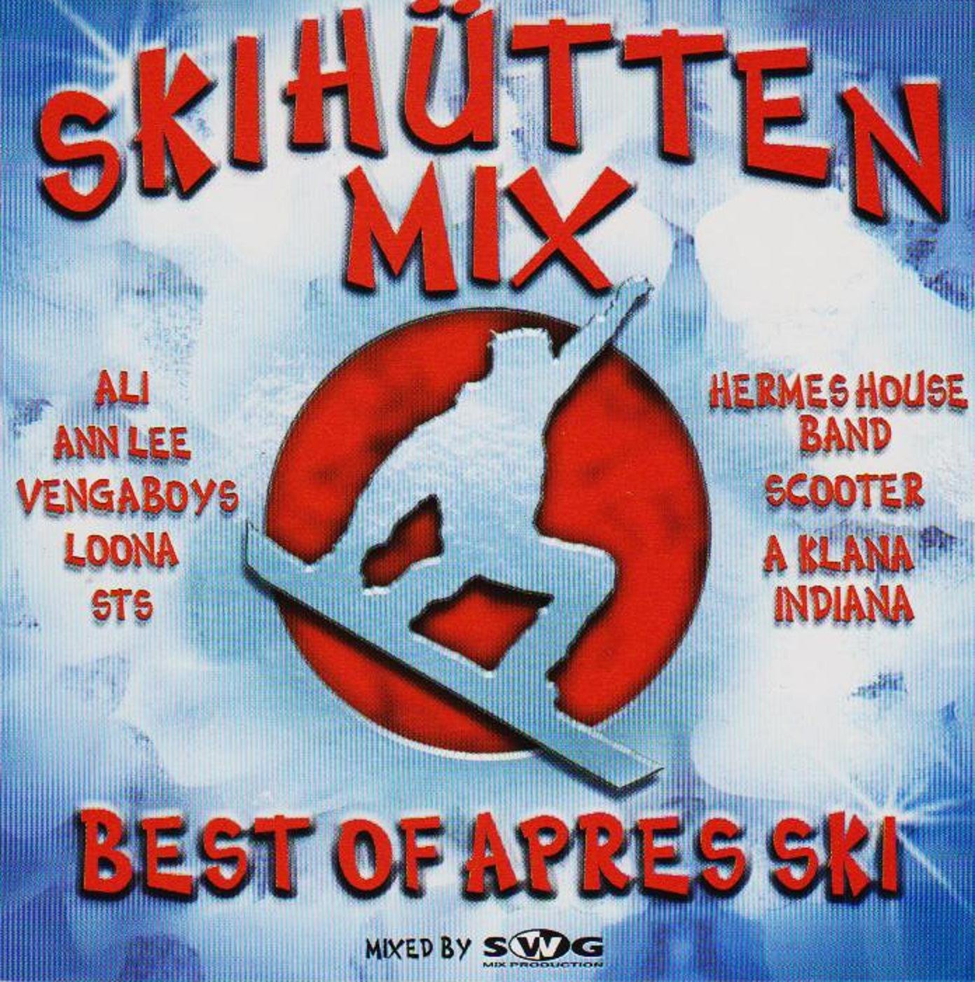Skihütten Mix / Best Of Apres Ski Pop
