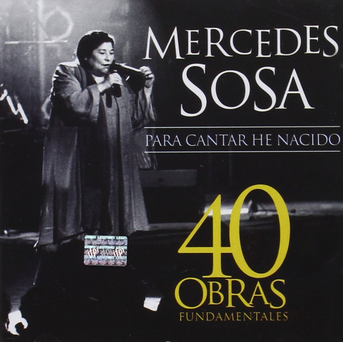 40 Obras Fundamentales - Para Cantar He Nacido World Music