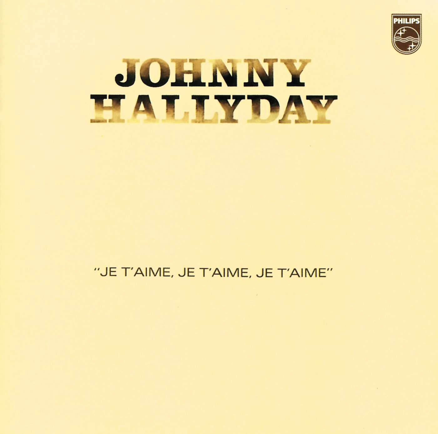 Johnny Hallyday - Je T'aime,Je T'aime Pop