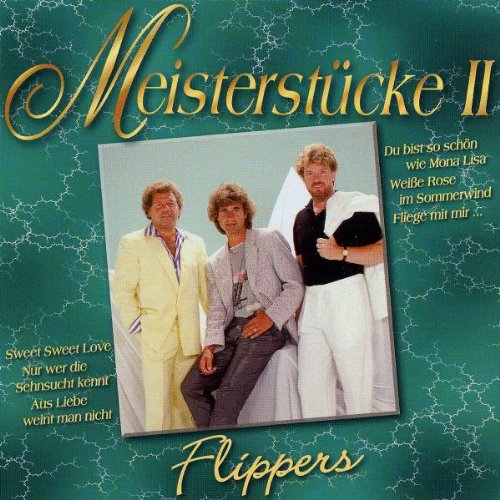 Meisterstücke II-Flippers German Schlager & Volksmusik