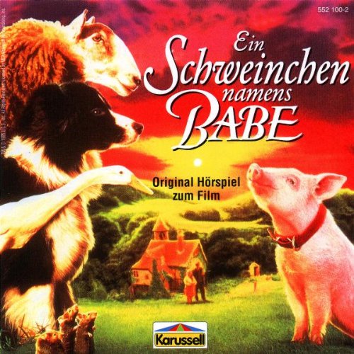 Ein Schweinchen Namens Babe Music for Children