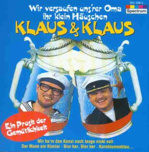 Wir Versaufen Uns'Rer Oma Ihr Pop