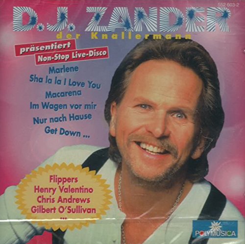 D.J.Zander der Knallermann präsentiert Non Stop Live Disco Pop