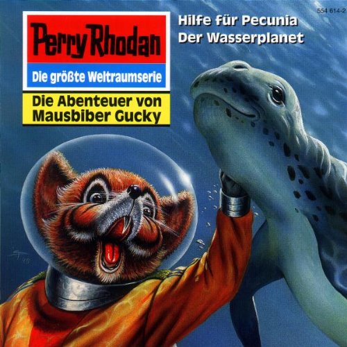 Gucky - Folge 4: Hilfe für Pecunia/Der Wasserplanet Music for Children