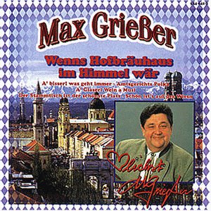 Wenns Hofbräuhaus im Himmel Wä German Schlager & Volksmusik