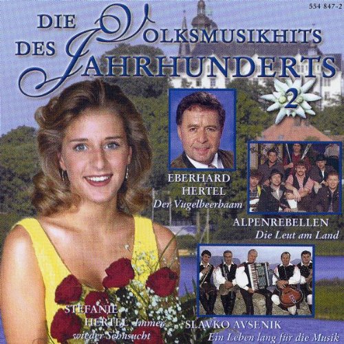Volksmusikhits 2 des Jahrhdrt German Schlager & Volksmusik