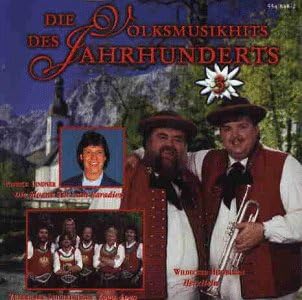 Volksmusikhits 3 des Jahrhdrt German Schlager & Volksmusik