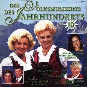 Volksmusikhits 10 des Jahrhdrt German Schlager & Volksmusik