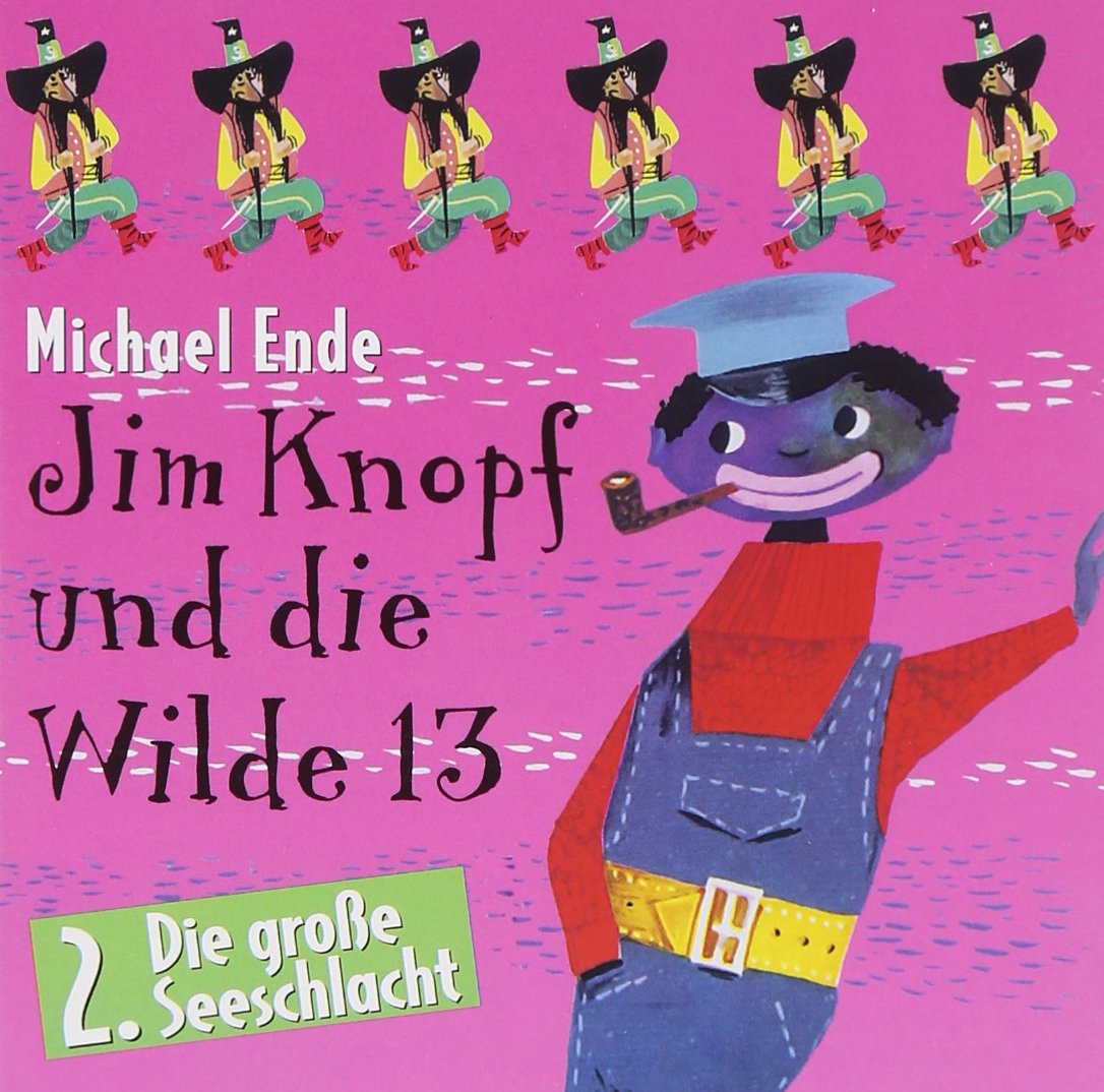 02: Jim Knopf und die Wilde 13 Children & Young People Audio Books