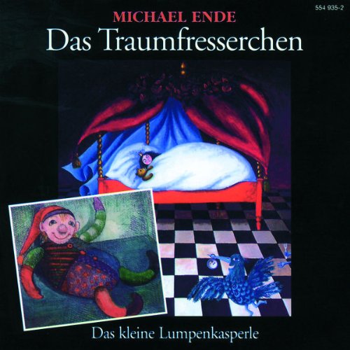 Das Traumfresserchen / Das kleine Lumpenkasperle. CD Music for Children