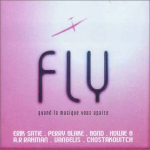 Fly (Quand La Musique Vous Apaise) cd