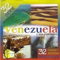 Product Image: Serie 32 Venezuela Y Sus Canciones
