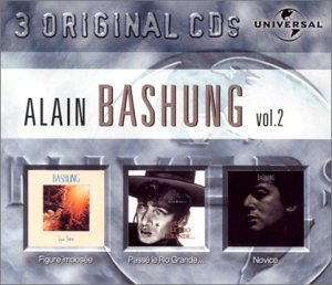 Alain Bashung Vol. 2 : Figure imposée / Passé le Rio Grande / Novice (coffret 3 CD) Pop