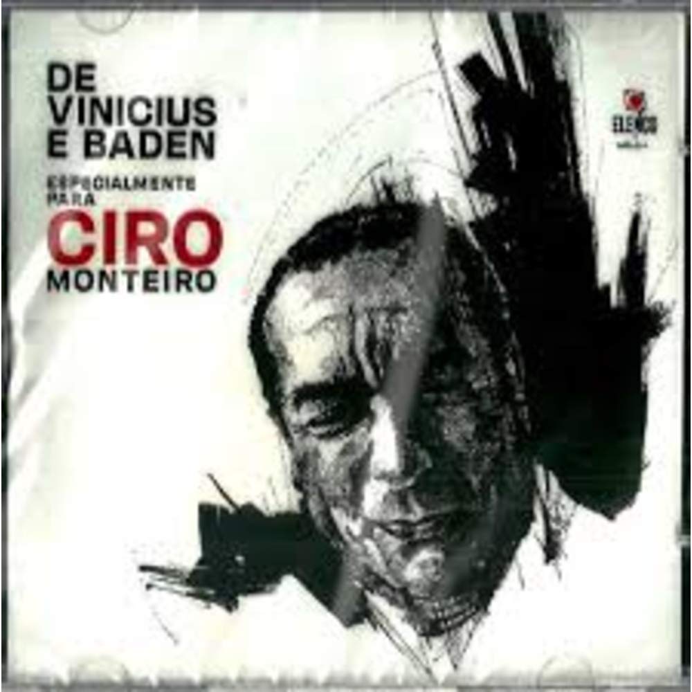 De Vinicius e Baden Especialmente Para Ciro Monteiro (Elenco Brazil-Serie) Pop