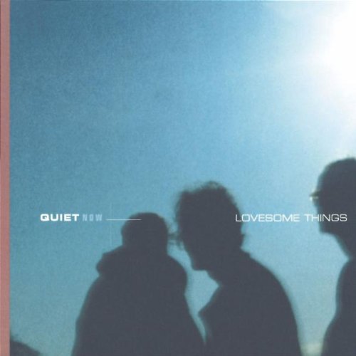 Product Image: Quiet Now: Lovesome Things