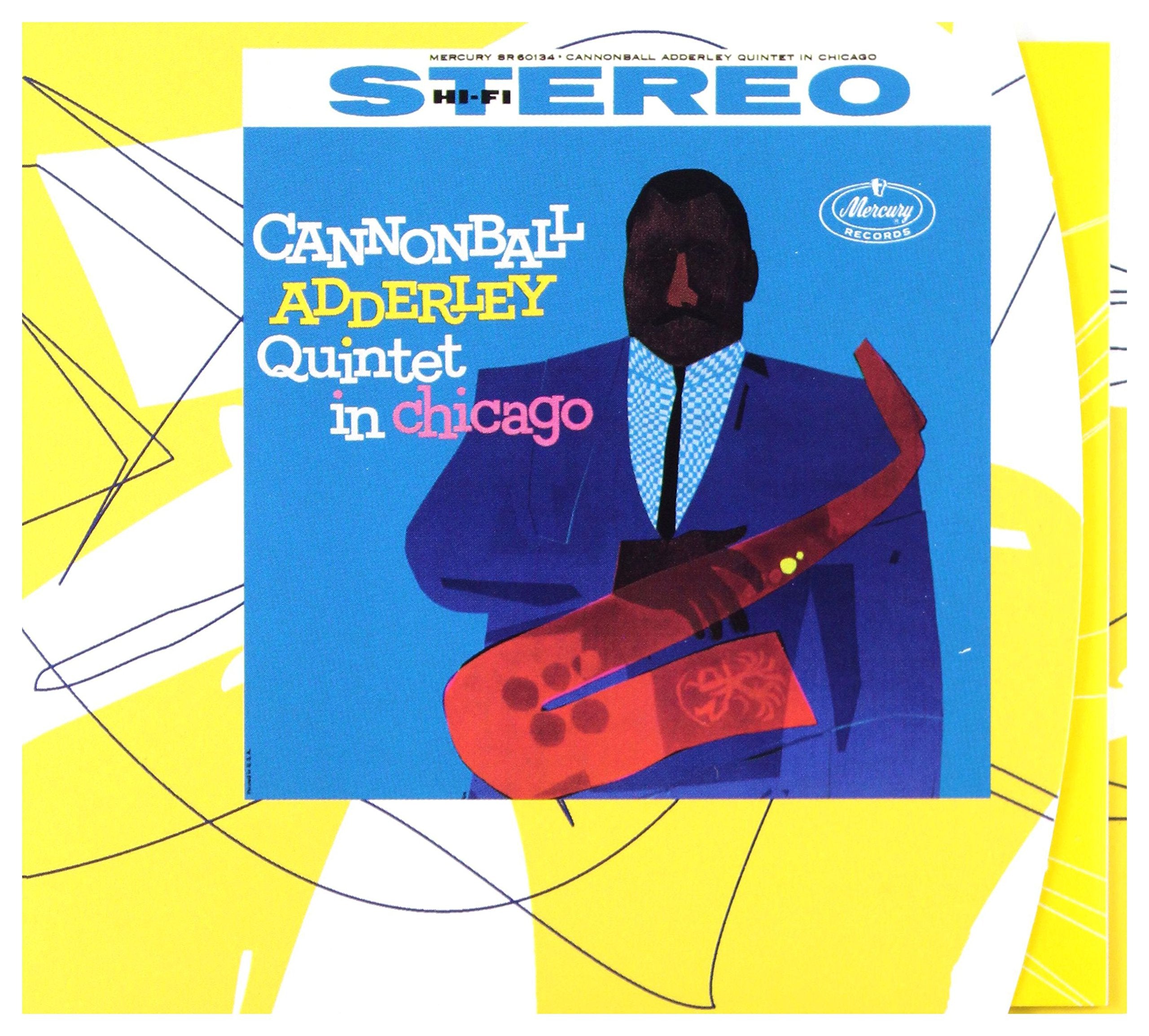 Cannonball Adderley - Quintet In Chicago cd