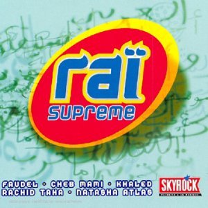 Rai Suprême (Mixé par Mehdi) 1998 Pop