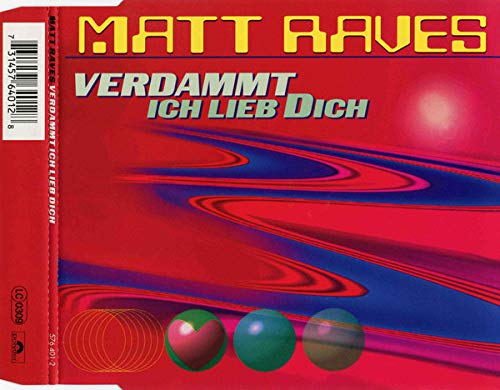 Verdammt ich lieb dich (3 versions, 1996, Matthias Reim-cover version) Music