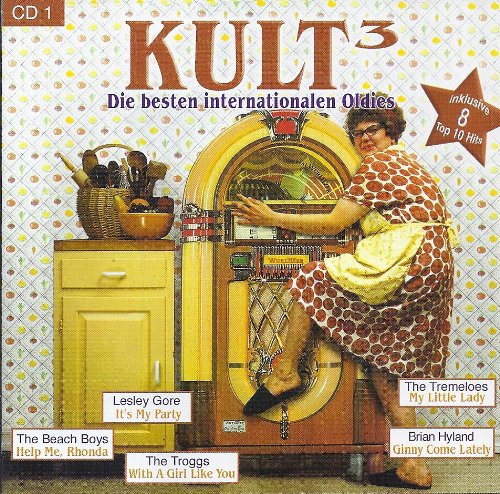 Kult 3 (CD 1) Die besten internationalen Oldies Music
