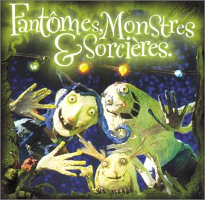 Fantômes, monstres et sorcières cd