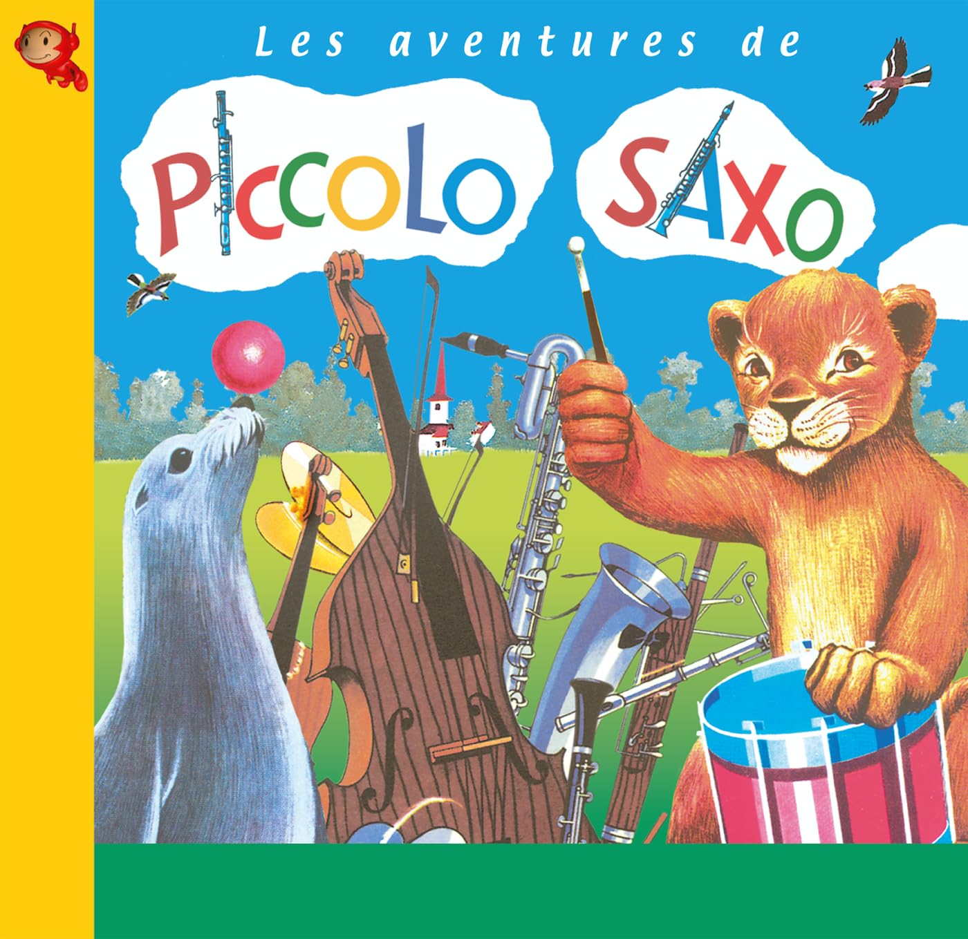 Piccolo Saxo & Compagnie - Aventures De Piccolo Saxo Vol 1 Children & Young People